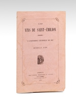 Les Vins de Saint-Emilion (Gironde) à l'Exposition Universelle de 1867 - Médaille d'Or [ Edition originale ]