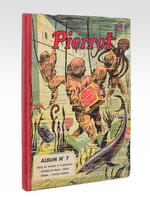 Pierrot. Album n° 7 - Récits de Voyages et d'Aventures - Histoires en Images - Contes - Romans - Articles sportifs [ Recueil de 21 numéros du n°49 du 5 décembre 1948 au n°17 du 24 avril 1949 ]