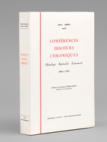 Conférences, Discours, Chroniques (Sociologie Spiritualité Littérature) 1935 à 1973 [ Edition originale ]