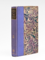 Jean Lorrain (1855-1906) Son Enfance, Sa Vie, Son Oeuvre [ Edition originale ]