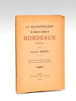 La reconstruction des planches de l'Emission de Bordeaux (1870) [ Edition originale ]