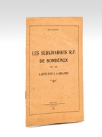 Les surcharges R.F. de Bordeaux et de Sainte-Foy-la-Grande [ Edition originale ]