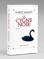 Le Cygne noir [ livre signé par l'auteur ]