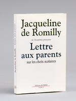 Lettre aux parents sur les choix scolaires [ Livre signé par l'auteur ]