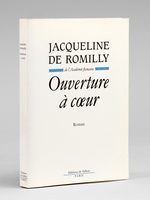 Ouverture à coeur. Roman [ Livre signé par l'auteur ]