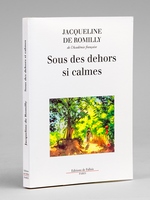 Sous des dehors si calmes [ Livre signé par l'auteur ]