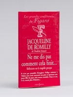 Ne me dis pas comment cela finit... Réflexions sur la tragédie grecque. [ Livre signé par l'auteur ]