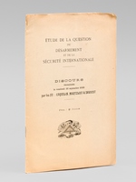 Etude de la Question du Désarmement et de la Sécurité Internationale. Discours prononcé le vendredi 22 septembre 1933 par les FF... Caquelin, Martzloff & Davoust [ Edition originale ]