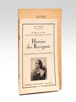 La vie de l'abbé de Ravignan à travers ses souvenances bayonnaises, landaises et gasconnes (1795-1858) [ Livre dédicacé par l'auteur ] [ On joint : ] Histoire des Ravignan. Les ancêtres bayonnais et les attaches landaises