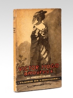 Victor Hugo amoureux