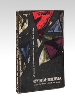 Le camp de concentration d'Oswiecim-Brzezinka (Auschwitz-Birkenau) [ Livre dédicacé par l'auteur ]