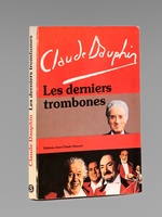 Les derniers trombones.