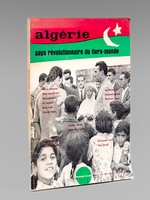 Algérie Pays révolutionnaire du tiers-monde