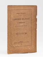 L'Armurerie milanaise à Bordeaux au Quinzième Siècle [ Edition originale - Livre dédicacé par l'auteur ]