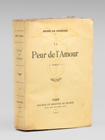 La Peur de l'Amour [ Edition originale - Livre dédicacé par l'auteur ]