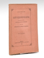Saint-Jean-de-Blagnac Département de la Gironde. Etude historique et archéologique suivie d'une Généalogie de la Famille de Solminihac [ Edition originale ]