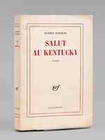 Salut au Kentucky [ Edition originale ]
