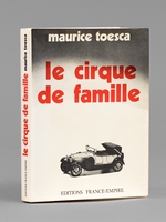 Le Cirque de Famille. Nouvelles [ Livre dédicacé par l'auteur ]