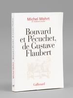Bouvard et Pécuchet, de Gustave Flaubert [ Livre dédicacé par l'auteur à Maurice Druon ]