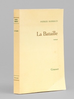 La Bataille [ Livre dédicacé par l'auteur à Maurice Druon ]