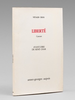 Liberté. Cantate [ Edition originale - Livre dédicacé par l'auteur à Maurice Druon ]
