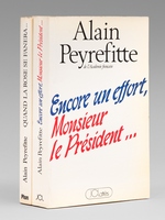 [ Lot de 2 livres dédicacés par l'auteur à Maurice Druon ] Quand la rose se fanera... Du Malentendu à l'espoir - Encore un effort, Monsieur le Président