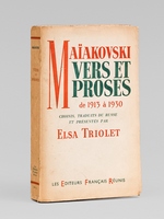 Maïakovski. Vers et Proses [ Livre dédicacé par Elsa Triolet à Maurice Druon ]
