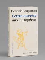 Lettre ouverte aux Européens [ Livre dédicacé par l'auteur à Maurice Druon ]
