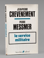 Le Service Militaire. Débat présenté et animé par Thierry Pfister [ Livre dédicacé par l'auteur à Maurice Druon ]