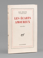 Les écarts amoureux. Nouvelles [ Livre dédicacé par l'auteur à Maurice Druon ]