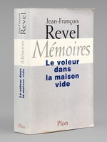 Le voleur dans la maison vide , M&eacute;moires [ Livre sign&eacute; par l'auteur - Envoi &agrave; Maurice Druon ]