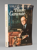 Haute Curiosit&eacute; [ Livre d&eacute;dicac&eacute; par l'auteur &agrave; Maurice Druon ]