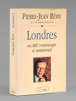 Londres : un ABC romanesque et sentimental [ Livre d&eacute;dicac&eacute; par l'auteur &agrave; Maurice Druon ]