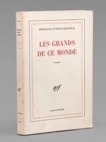 Les grands de ce monde [ Livre d&eacute;dicac&eacute; par l'auteur &agrave; Maurice Druon ]