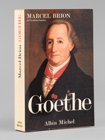 Goethe. G&eacute;nie et destin&eacute;e [ Livre d&eacute;dicac&eacute; par l'auteur &agrave; Maurice Druon, avec 2 cartes de notes autographes sur l'ouvrage par Maurice Druon ]