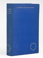 Le Th&eacute;&acirc;tre Populaire Europ&eacute;en [ Livre d&eacute;dicac&eacute; par Polys Modinos &agrave; Maurice Druon ]