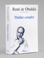Th&eacute;&acirc;tre complet [ Livre d&eacute;dicac&eacute; par l'auteur &agrave; Maurice Druon ]