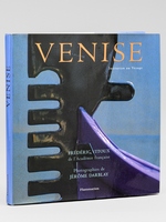 Venise [ Livre d&eacute;dicac&eacute; par l'auteur &agrave; Maurice Druon ]