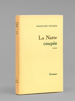 La Natte coup&eacute;e [ Livre d&eacute;dicac&eacute; par l'auteur &agrave; Maurice Druon ]