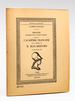 Discours prononc&eacute;s dans la s&eacute;ance publique tenue par l'Acad&eacute;mie Fran&ccedil;aise pour la r&eacute;ception de Monsieur Jean Bernard le jeudi 18 mars 1976 [ Livre d&eacute;dicac&eacute; par Jean d'Ormesson &agrave; Maurice Druon ] [ Con