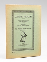 Discours sur les prix de vertu [ Livre d&eacute;dicac&eacute; par Pierre-Henri Simon &agrave; Maurice Druon ] S&eacute;ance publique annuelle tenue le jeudi 19 d&eacute;cembre 1968