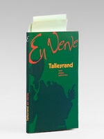 Talleyrand en verve - mots, propos, aphorismes [ exemplaire d&eacute;dicac&eacute; &agrave; Maurice Druon ]