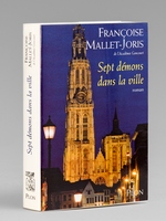 Sept d&eacute;mons dans la ville [ exemplaire d&eacute;dicac&eacute; &agrave; Maurice Druon ]