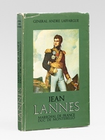 Jean Lannes, Mar&eacute;chal de France, Duc de Montebello.