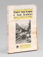 Enter lou Loutz &eacute; lou Gab&agrave;s (Entre le Loutz et le Gabas). Po&eacute;sies [ Edition originale ]