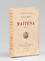 Ma&iuml;t&eacute;na [ Edition originale - Livre d&eacute;dicac&eacute; par l'auteur ]