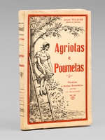 Agriotas e Poumetas. Pouesias e Dichas Risouli&egrave;iras per dire en Soucietat [ Edition originale ]