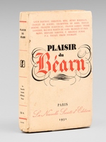 Plaisir du B&eacute;arn [ Contient : ] Panneaux pour un paravent de Lendresse (Francis Jammes) ; Souvenirs de la rue Sabli&egrave;re (Louis Barthou) ; Belles feuilles arrach&eacute;es par la mort au B&eacute;arn (Charles de Bordeu) ; Fragment de Journal a