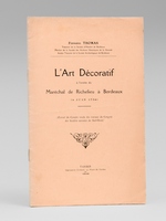 L'Art D&eacute;coratif &agrave; l'entr&eacute;e du Mar&eacute;chal de Richelieu &agrave; Bordeaux (4 juin 1758)