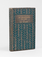 Les D&eacute;corateurs du livre. L'art fran&ccedil;ais depuis vingt ans.